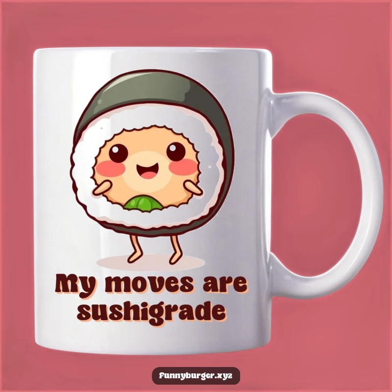 Funny Sushi Roll Dance Mug, Perfect Humorous Gift for Sushi Lovers