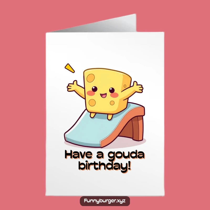Free Printable Cheesy Slide Birthday Card: Funny Downloadable Gift for Cheese Lovers
