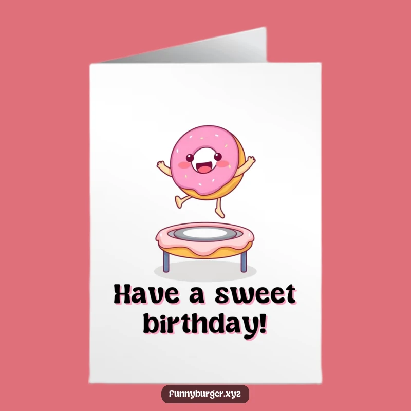 Free Printable Donut Trampoline Birthday Card - Funny Downloadable Gift for Sweet Celebrations