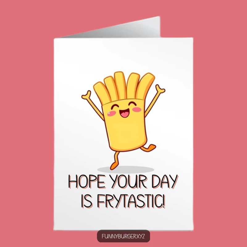 Free Printable Birthday Card: Joyful Fry Hopping with Excitement!
