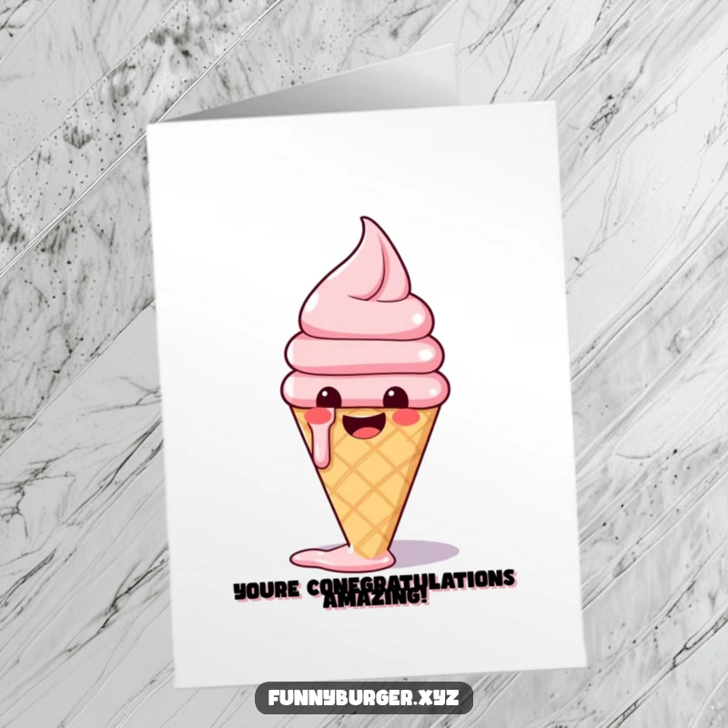 Funny Free Printable Congratulations Card featuring a happy ice cream cone slightly melting with celebratory joy.