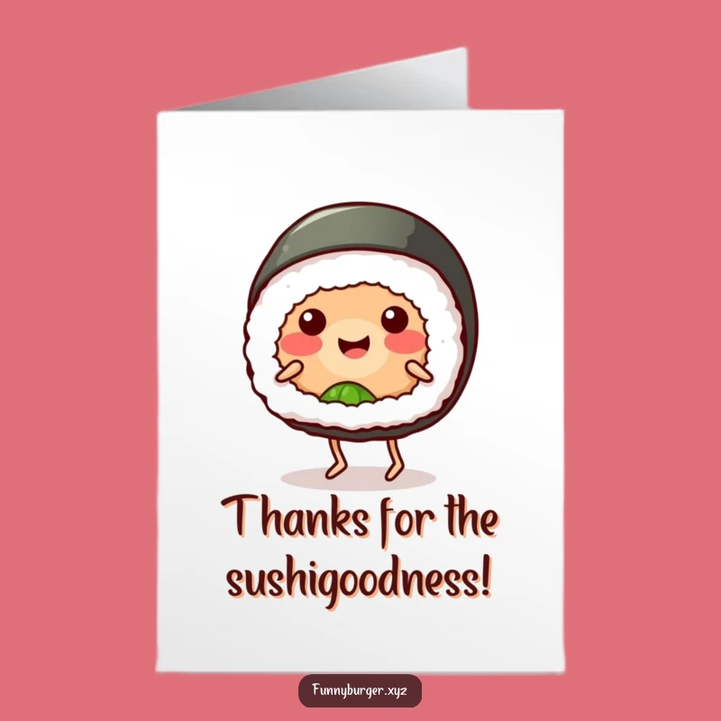 Free Printable Sushi Dance Thank You Card: Funny Downloadable Gift for Friends