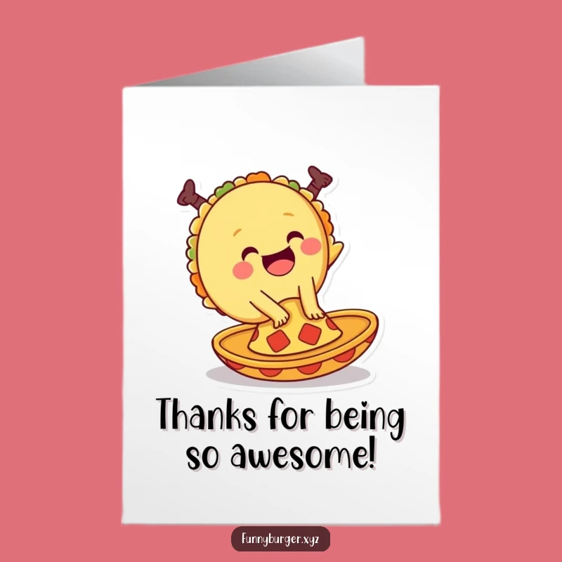 Free Printable Thank You Card: Taco Cartwheeling Thanks!