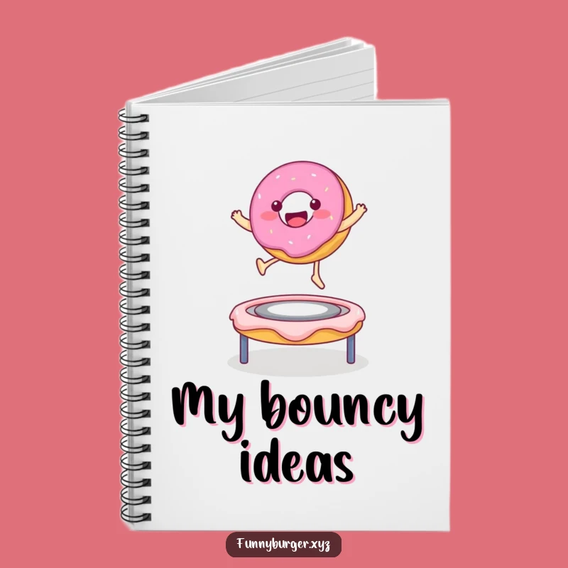 Funny Donut Bounce Notebook - Jot Down Ideas with Sweet Foodie Style Gift